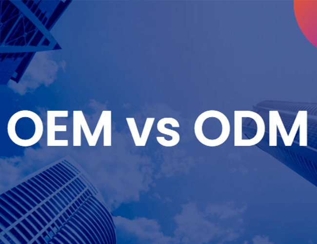 OEM vs ODM comparison banner highlighting the key differences between Original Equipment Manufacturer and Original Design Manufacturer models.